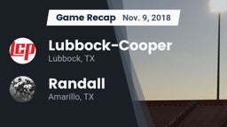 Recap: Lubbock-Cooper  vs. Randall  2018