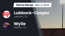 Recap: Lubbock-Cooper  vs. Wylie  2018