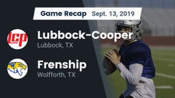 Recap: Lubbock-Cooper  vs. Frenship  2019