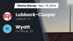 Recap: Lubbock-Cooper  vs. Wyatt  2019
