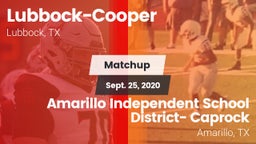 Matchup: Cooper  vs. Amarillo Independent School District- Caprock  2020