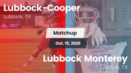 Matchup: Cooper  vs. Lubbock Monterey  2020