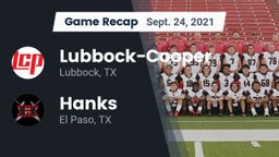 Recap: Lubbock-Cooper  vs. Hanks  2021