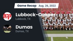 Recap: Lubbock-Cooper  vs. Dumas  2022