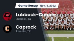 Recap: Lubbock-Cooper  vs. Caprock  2022