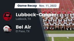 Recap: Lubbock-Cooper  vs. Bel Air  2022