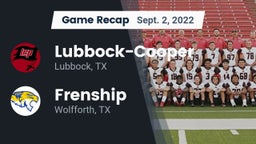 Recap: Lubbock-Cooper  vs. Frenship  2022
