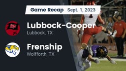 Recap: Lubbock-Cooper  vs. Frenship  2023