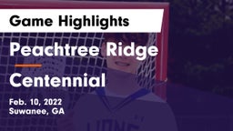 Peachtree Ridge  vs Centennial  Game Highlights - Feb. 10, 2022