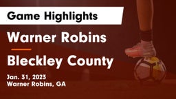 Warner Robins   vs Bleckley County  Game Highlights - Jan. 31, 2023