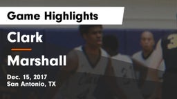 Clark  vs Marshall  Game Highlights - Dec. 15, 2017