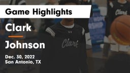 Clark  vs Johnson  Game Highlights - Dec. 30, 2022