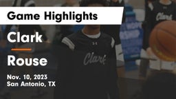 Clark  vs Rouse  Game Highlights - Nov. 10, 2023