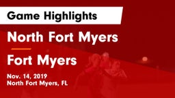 North Fort Myers  vs Fort Myers  Game Highlights - Nov. 14, 2019