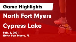 North Fort Myers  vs Cypress Lake  Game Highlights - Feb. 3, 2021