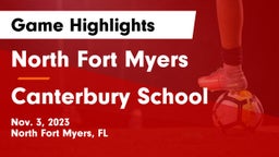 North Fort Myers  vs Canterbury School Game Highlights - Nov. 3, 2023