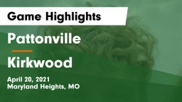 Pattonville  vs Kirkwood  Game Highlights - April 20, 2021
