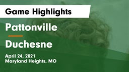Pattonville  vs Duchesne  Game Highlights - April 24, 2021