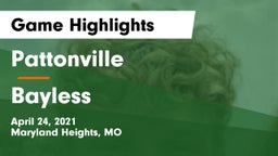 Pattonville  vs Bayless  Game Highlights - April 24, 2021