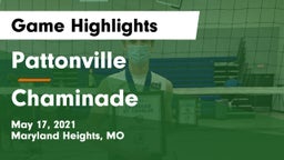 Pattonville  vs Chaminade  Game Highlights - May 17, 2021