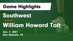 Southwest  vs William Howard Taft  Game Highlights - Jan. 7, 2021