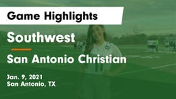 Southwest  vs San Antonio Christian  Game Highlights - Jan. 9, 2021