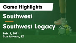 Southwest  vs Southwest Legacy  Game Highlights - Feb. 2, 2021