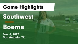 Southwest  vs Boerne  Game Highlights - Jan. 6, 2022