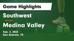 Southwest  vs Medina Valley  Game Highlights - Feb. 2, 2023