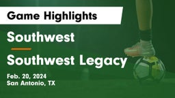Southwest  vs Southwest Legacy  Game Highlights - Feb. 20, 2024