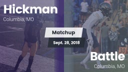 Matchup: Hickman  vs. Battle  2018