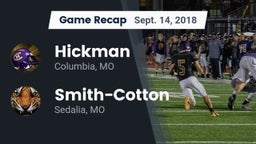 Recap: Hickman  vs. Smith-Cotton  2018