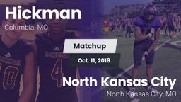 Matchup: Hickman  vs. North Kansas City  2019