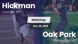 Matchup: Hickman  vs. Oak Park  2019