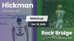 Matchup: Hickman  vs. Rock Bridge  2020