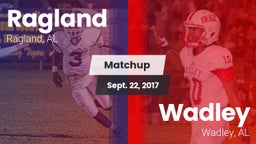 Matchup: Ragland  vs. Wadley  2017