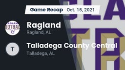 Recap: Ragland  vs. Talladega County Central  2021