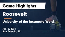 Roosevelt  vs University of the Incarnate Word Game Highlights - Jan. 5, 2024