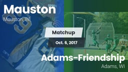 Matchup: Mauston  vs. Adams-Friendship  2017