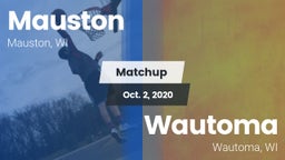 Matchup: Mauston  vs. Wautoma  2020