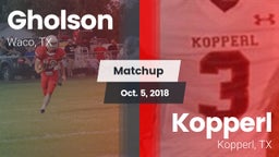 Matchup: Gholson  vs. Kopperl  2018