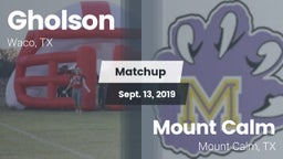 Matchup: Gholson  vs. Mount Calm  2019