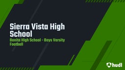 Bonita football highlights Sierra Vista High School