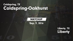 Matchup: Coldspring-Oakhurst vs. Liberty  2016