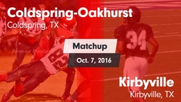 Matchup: Coldspring-Oakhurst vs. Kirbyville  2016