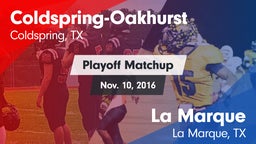 Matchup: Coldspring-Oakhurst vs. La Marque  2016