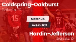 Matchup: Coldspring-Oakhurst vs. Hardin-Jefferson  2018