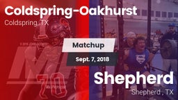 Matchup: Coldspring-Oakhurst vs. Shepherd  2018