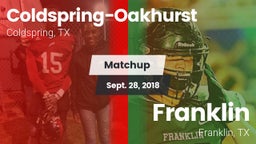 Matchup: Coldspring-Oakhurst vs. Franklin  2018