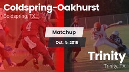 Matchup: Coldspring-Oakhurst vs. Trinity  2018